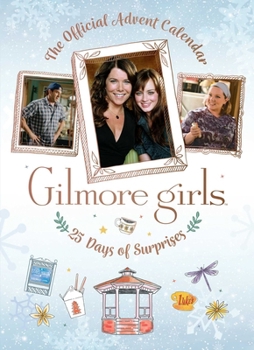 Calendar Gilmore Girls: The Official Advent Calendar Book