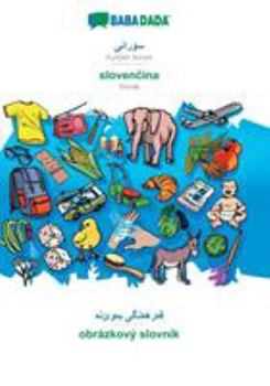 Paperback Kurdish Sorani (in arabic script) - slovenčina, visual dictionary: BABADADA Kurdish Sorani (in arabic script) - Slovak, visual dictionary [Kurdish] Book