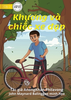 Paperback Khamson And His Bicycle - Khương và chiếc xe đạp [Vietnamese] Book