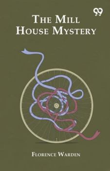 The Mill House Mystery