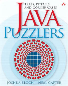 Paperback Java Puzzlers: Traps, Pitfalls, and Corner Cases Book