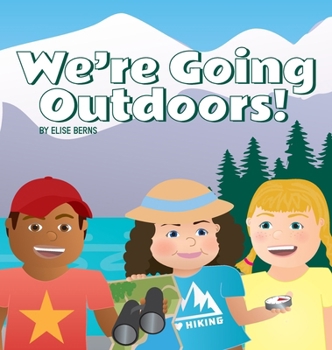 Hardcover We're Going Outdoors Book