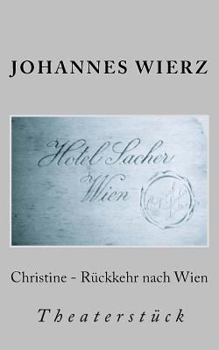 Paperback Christine - Rueckkehr Nach Wien [German] Book