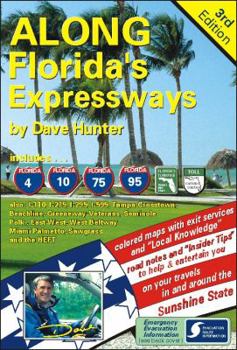 Paperback Along Florida's Expressways, 3rd Edition Book