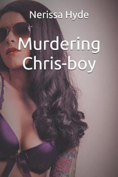 Paperback Murdering Chris-boy Book