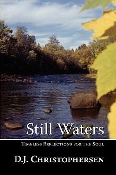 Paperback Still Waters: Timeless Reflections for the Soul Book
