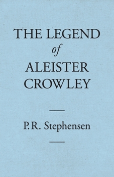 Paperback The Legend of Aleister Crowley Book