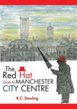 Paperback The Red Hat Guide to Manchester City Centre Book