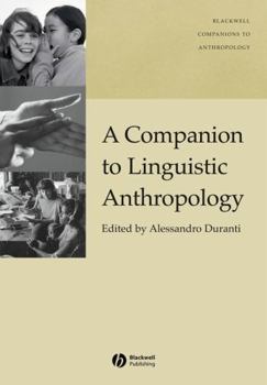 Paperback A Companion to Linguistic Anthropology Book