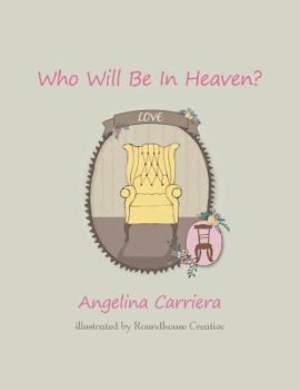 Paperback Who Will Be In Heaven?: the girls' version Book