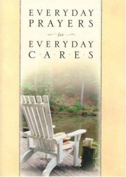 Hardcover Everyday Prayers for Everyday Cares Book