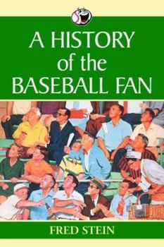 Paperback A History of the Baseball Fan Book