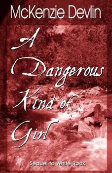 Paperback A Dangerous Kind of Girl Book