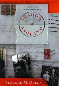 Shadow of Ashland - Book #1 of the Ashland