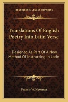 Paperback Translations Of English Poetry Into Latin Verse: Designed As Part Of A New Method Of Instructing In Latin Book