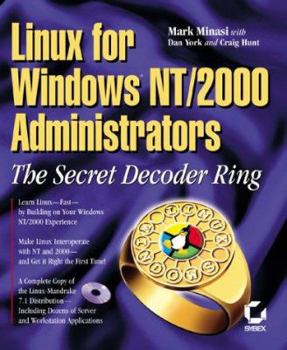 Paperback Linux for Windows NT/2k Administrators: Secret Decoder Ring [With CDROM] Book