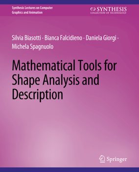 Paperback Mathematical Tools for Shape Analysis and Description Book