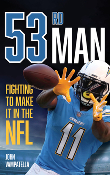 Hardcover 53rd Man: Fighting to Make It in the NFL Book