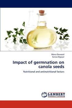 Paperback Impact of germnation on canola seeds Book