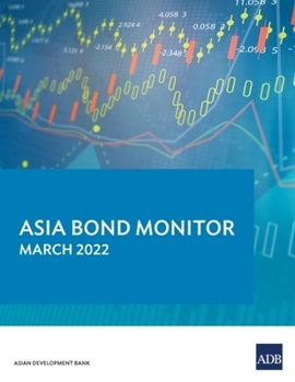 Paperback Asia Bond Monitor - March 2022 Book