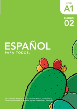 Paperback Español para Todos A1-Bloque DOS: El Nopal Spanish [Spanish] Book