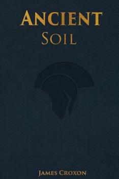 Paperback Ancient Soil: Stories from antiquity Book