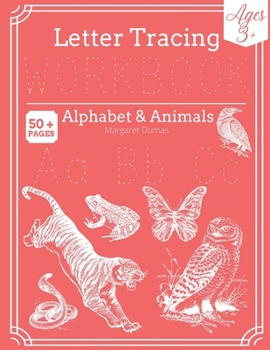 Paperback Letter Tracing Workbook: Alphabet & Animals Book