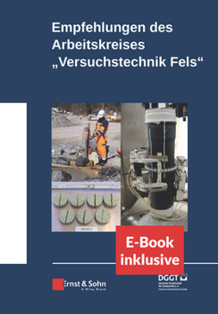Hardcover Empfehlungen Des Arbeitskreises Versuchstechnikfels (Incl. E-Book ALS Epdf) [German] Book