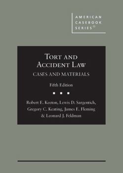 Tort and Accident Law: Cases and Materials (American Casebook Series)