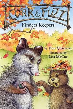 Hardcover Cork and Fuzz: Finders Keepers Book