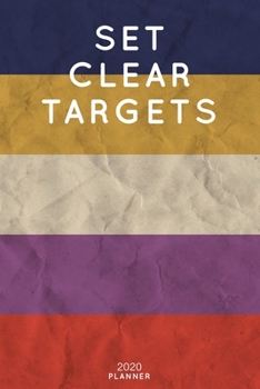 Set Clear Targets: Cute Motivational Quote Planner 2020 - 6"x9" 100 Pages with Calendar + US and UK Holidays + Monthly and Weekly Organizer + Habit ... Notebook (2020 Boho Planners - Volume 41)