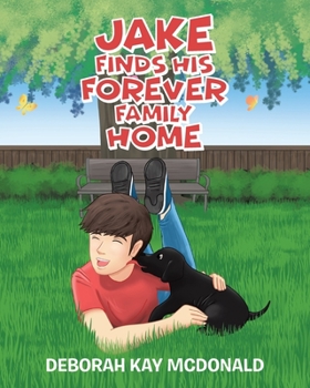 Paperback Jake Finds His Forever Family Home Book