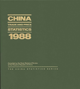 Hardcover China Trade and Price Statistics 1988 Book