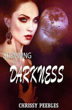 Surviving Darkness - Book 3 - Book #3 of the Daughters of Darkness: Blair's Journey