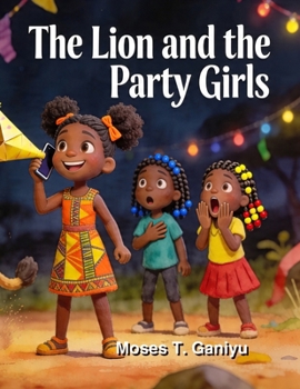 Paperback The Lion and the Party Girls Book