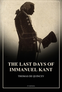 Paperback The Last Days of Immanuel Kant: Easy to Read Layout [Large Print] Book