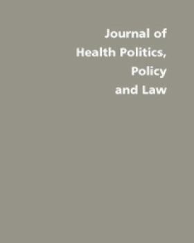 Paperback Journal of Health Politics, Policy and Law, Medicare Intentions, Effects, and Politics Book