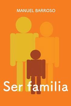Paperback Ser Familia [Spanish] Book