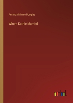 Paperback Whom Kathie Married Book