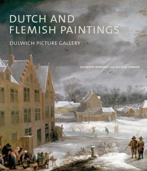 Hardcover Dutch and Flemish Paintings: Dulwich Picture Gallery Book