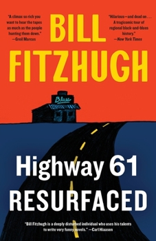 Highway 61 Resurfaced: A Novel - Book #2 of the Rick Shannon
