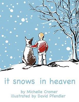 Paperback It Snows in Heaven Book