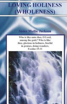 Paperback Loving Holiness Book