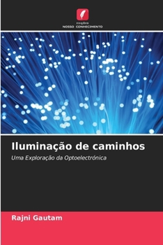 Iluminação de caminhos (Portuguese Edition)