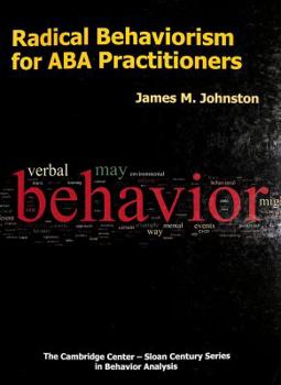 Paperback Radical Behaviorism for ABA Practitioners Y Book