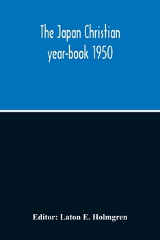 Paperback The Japan Christian Year-Book 1950 Book