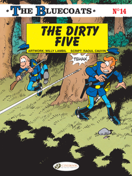 Paperback The Bluecoats: The Dirty Five Book