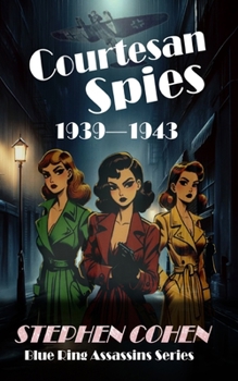 Paperback Courtesan Spies -Book 1 Book
