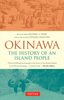 Paperback Okinawa: The History of an Island People Book