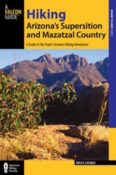 Paperback Hiking Arizona's Superstition and Mazatzal Country Book